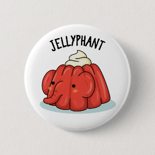 Jellyphant Funny Elephant Jelly Pun Button