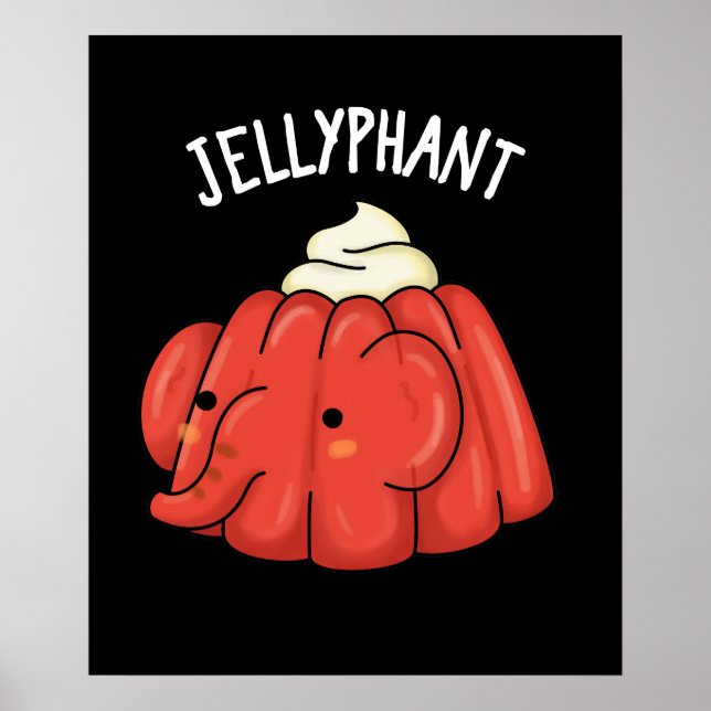 Jellyphant Funny Elephant Jelly Pun Dark BG Poster (Vorne)