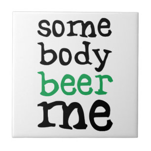 Jemand Bier ich Fliese