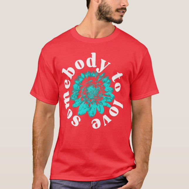 Jemand braucht Liebe Mädchen T-Shirt (Vorderseite)