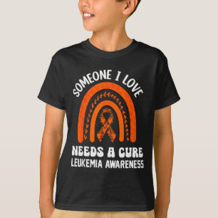 Jemand, den ich liebe, braucht Leukämie-Krebsbewus T-Shirt