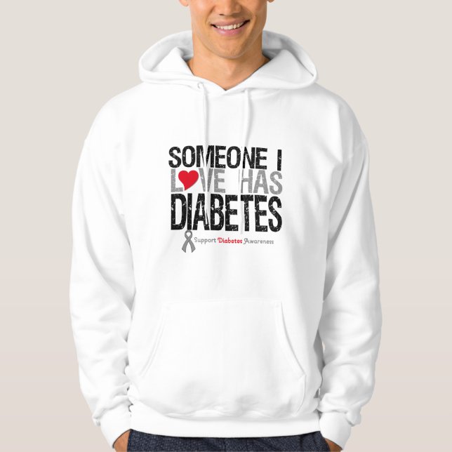 Jemand i-Liebe hat Diabetes Hoodie (Vorderseite)