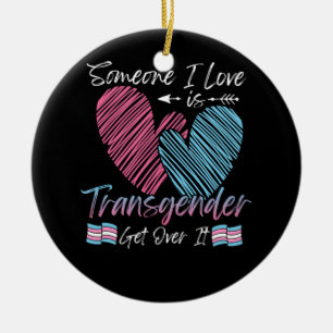 Jemand I Liebe ist Transgender Trans Flag LGBTQ Pr Keramik Ornament