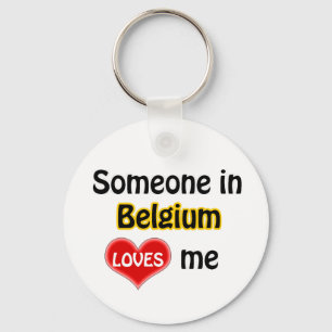 Jemand in Belgien Liebe mir Schlüsselanhänger