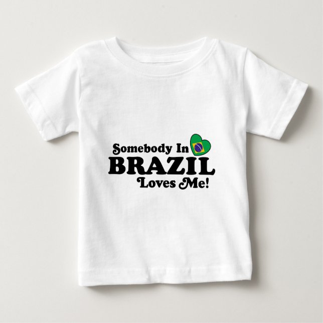 Jemand in Brasilien Lieben Me Baby T-shirt (Vorderseite)