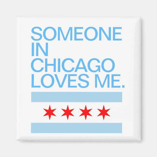 Jemand in Chicago Lieben Flag Magnet (Vorne)