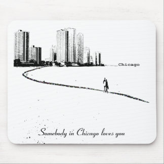 Jemand in Chicago-Lieben Sie Mousepad