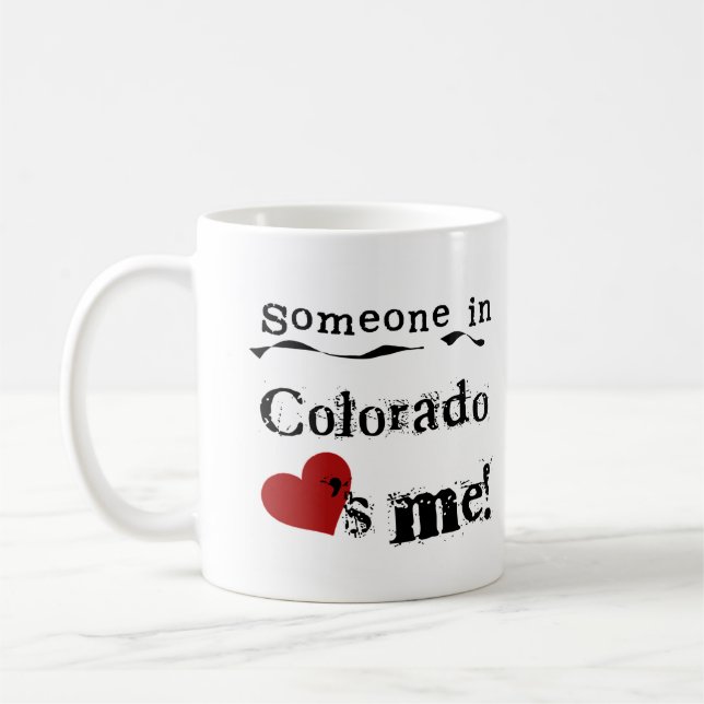 Jemand in Colorado-Lieben ich Kaffeetasse (Links)