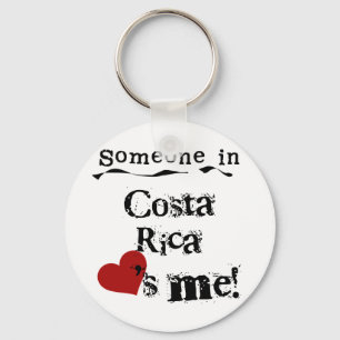 Jemand in Costa Rica Lieben ich Schlüsselanhänger