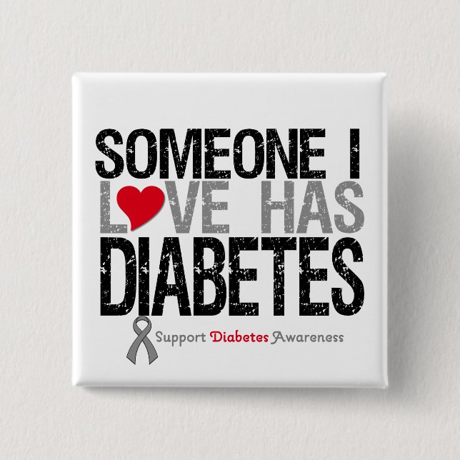 Jemand in der Liebe hat Diabetes. Button (Vorderseite)