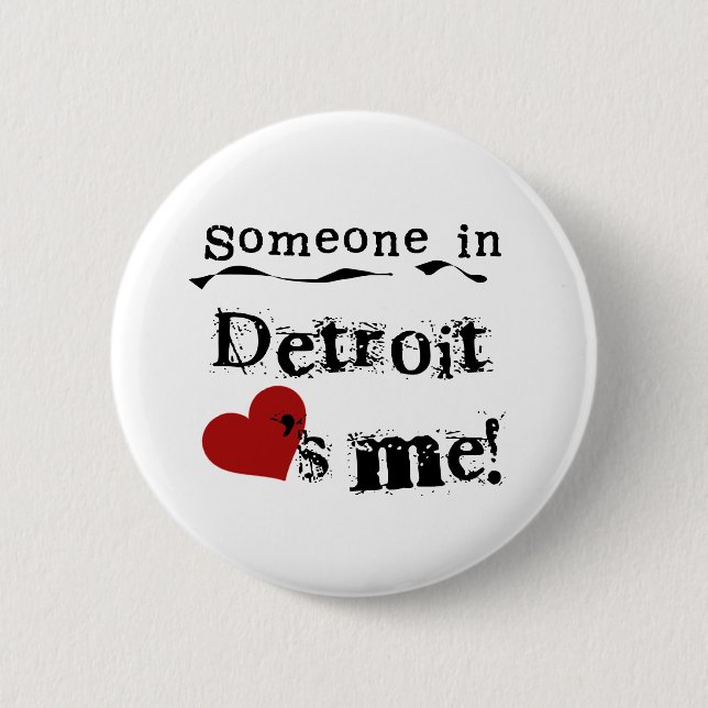 Jemand in Detroit Button (Vorderseite)