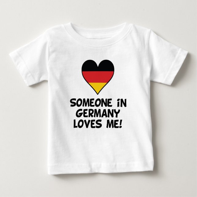 Jemand in Deutschland-Lieben ich Baby T-shirt (Vorderseite)
