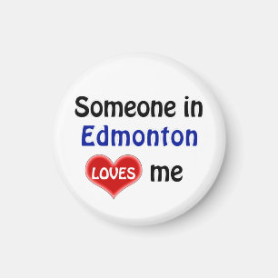 Jemand in Edmonton Lieben mir Magnet