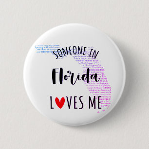 Jemand in Florida Lieben Me Button