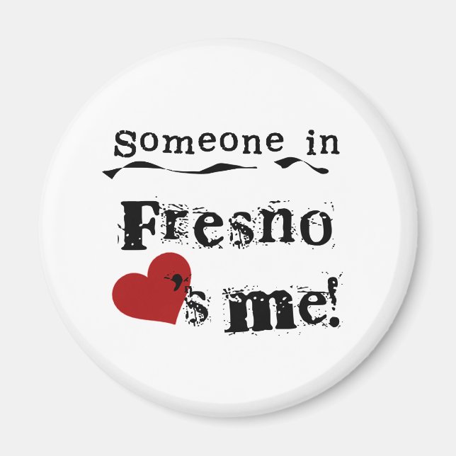Jemand in Fresno Magnet (Vorne)