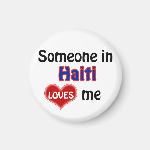 Jemand in Haiti Lieben mir Magnet