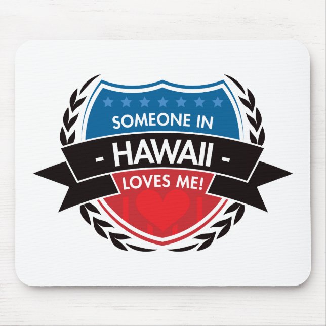Jemand in Hawaii-Lieben ich Mousepad (Vorne)