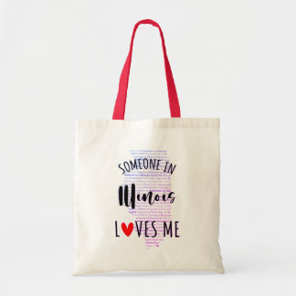Jemand in Illinois Lieben Me Tote Tasche