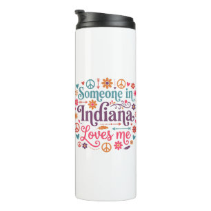 Jemand in Indiana liebt mich Boho Hippie Design Thermosbecher