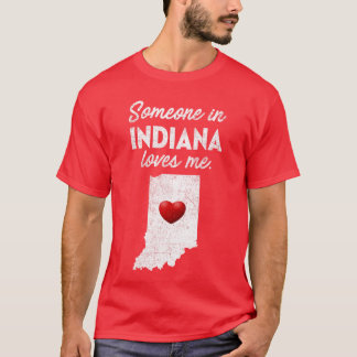 Jemand in Indiana liebt mich Indiana im Retro-Stil T-Shirt