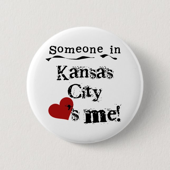 Jemand in Kansas City Button (Vorderseite)