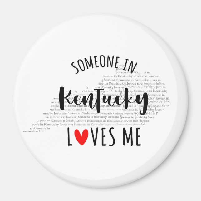Jemand in Kentucky Lieben Me Magnet (Vorne)