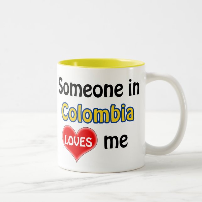 Jemand in Kolumbien Lieben mir Zweifarbige Tasse (Rechts)