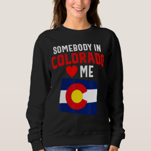 Jemand in Lieben Colorado Denver Flag Souvenir Mo Sweatshirt