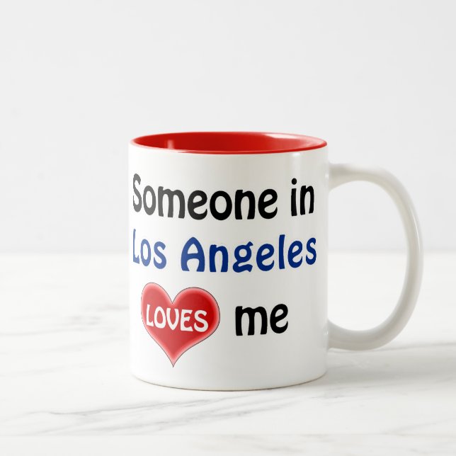 Jemand in Los Angeles Lieben mir Zweifarbige Tasse (Rechts)