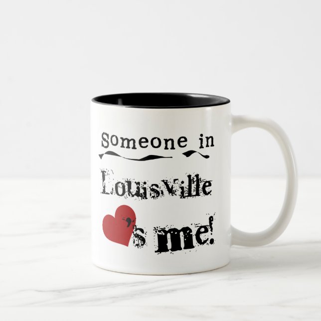 Jemand in Louisville Zweifarbige Tasse (Rechts)
