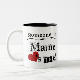 Jemand in Maine-Lieben ich Zweifarbige Tasse