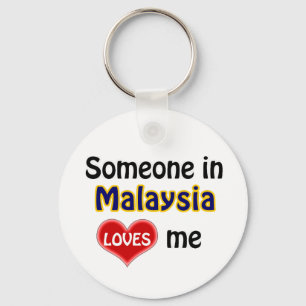 Jemand in Malaysia Liebe mir Schlüsselanhänger