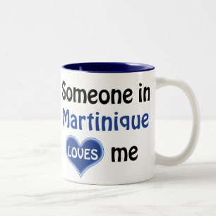 Jemand in Martinique Lieben mir Zweifarbige Tasse