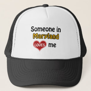Jemand in Maryland Liebe mir Truckerkappe