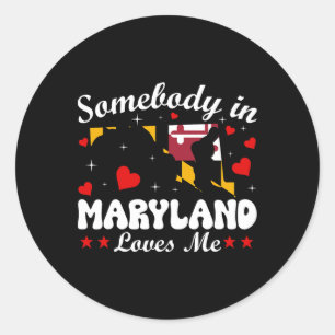 Jemand in Maryland liebt mich Funny Valentine Gesc Runder Aufkleber