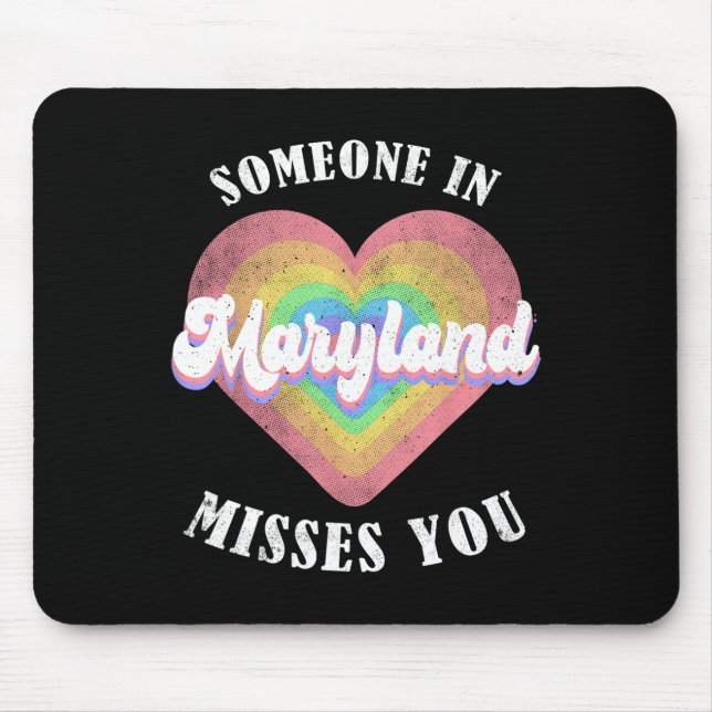 Jemand in Maryland müsst dich Mousepad (Vorne)