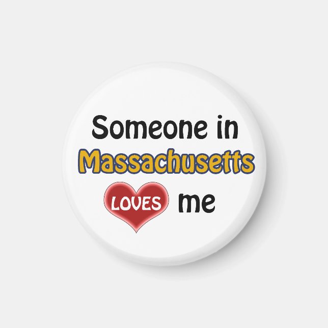 Jemand in Massachusetts Lieben mir Magnet (Vorne)