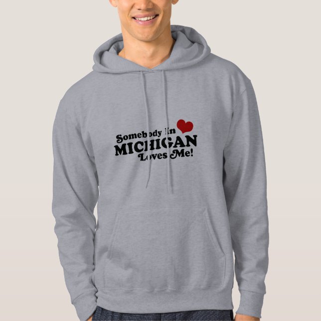 Jemand in Michigan-Lieben Hoodie (Vorderseite)