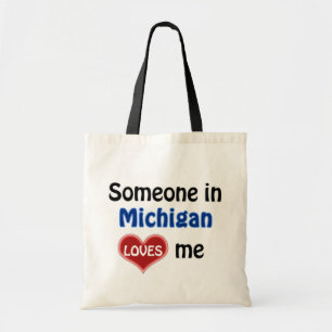 Jemand in Michigan Lieben mir Tragetasche