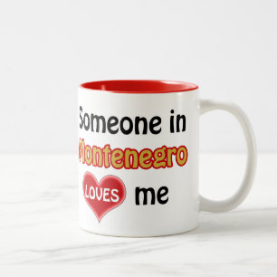 Jemand in Montenegro Lieben mir Zweifarbige Tasse