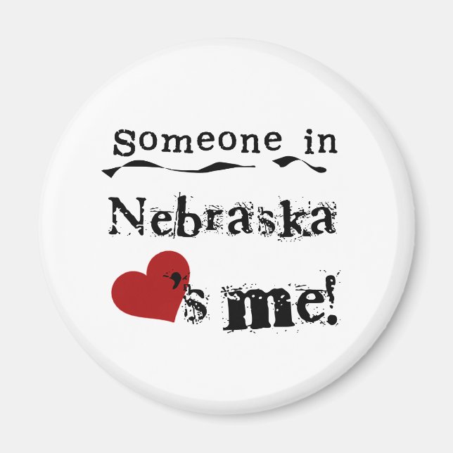 Jemand in Nebraska Lieben Magnet (Vorne)