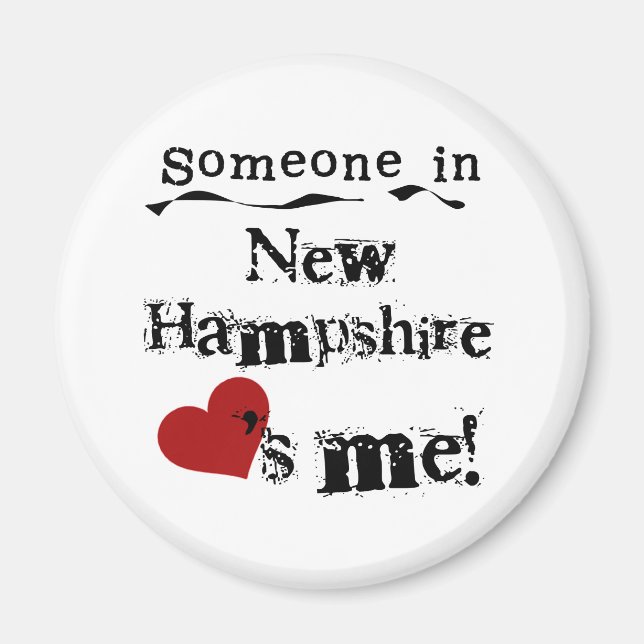 Jemand in New Hampshire Lieben Magnet (Vorne)