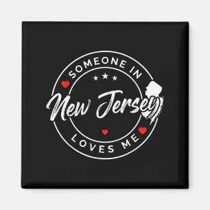 Jemand in New Jersey liebt mich Kunstwerk Magnet