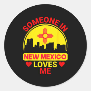 Jemand in New Mexico liebt mich. Liebt New Mexico Runder Aufkleber