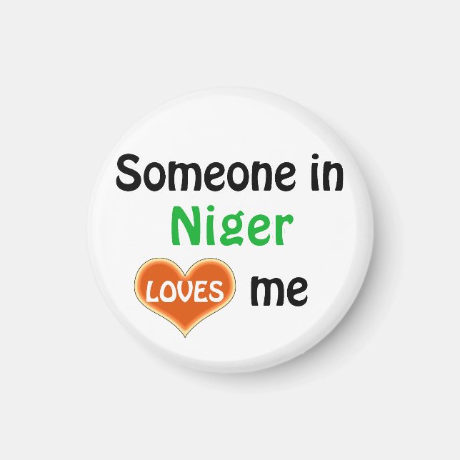 Jemand in Niger Lieben mir Magnet (Vorne)