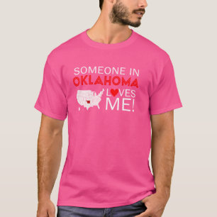 Jemand in Oklahoma Lieben ich T-Shirt