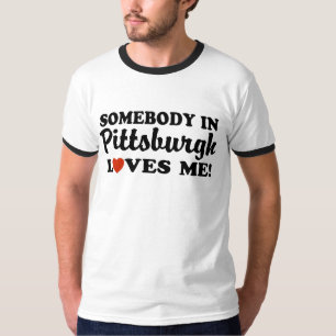Jemand in Pittsburgh Lieben T-Shirt