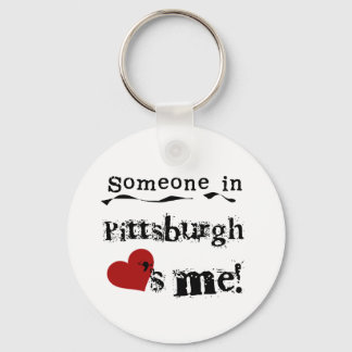 Jemand in Pittsburgh Schlüsselanhänger