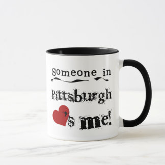 Jemand in Pittsburgh Tasse