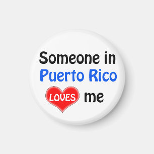Jemand in Puerto Rico Lieben mir Magnet